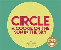 Circle : a cookie or the sun in the sky