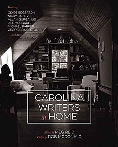 Carolina Writers at Home (Hardcover)