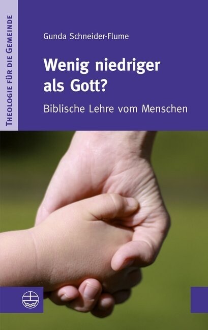 Wenig Niedriger ALS Gott?: Biblische Lehre Vom Menschen (Paperback)