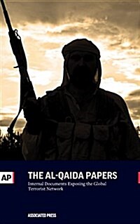 The Al-Qaida Papers: Window Into Terrorism (Paperback)
