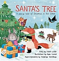 Santas Tree: A Pop-Up Tale of Christmas in the Forest (Hardcover)