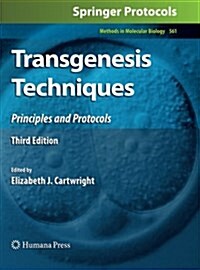 Transgenesis Techniques: Principles and Protocols (Paperback, 3, 2009)