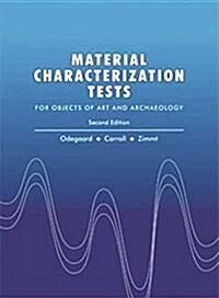 Material Characterization Tests: For Objects of Art and Archaeology (Paperback, 2, Revised)