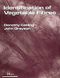 Identification of Vegetable Fibres (Paperback)