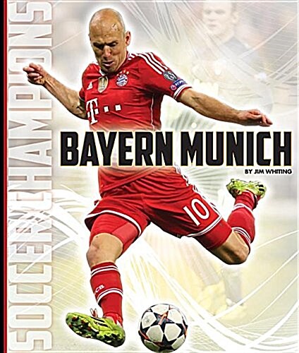 Bayern Munich (Library Binding)