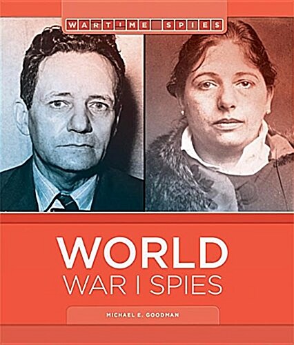 World War I Spies (Library Binding)