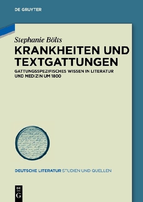 Krankheiten Und Textgattungen (Hardcover)