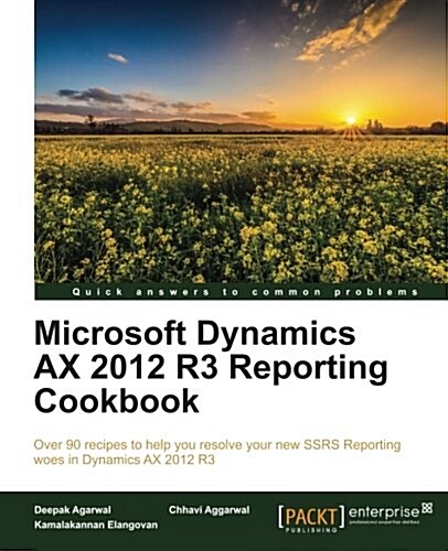 Microsoft Dynamics Ax 2012 R3 Reporting Cookbook (Paperback)