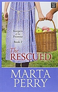 The Rescued: Keepers of the Promise (Library Binding)