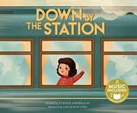 Down by the Station (Paperback)