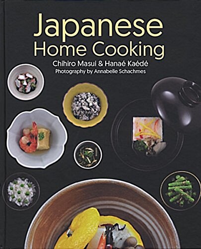 Japanese Home Cooking (Hardcover)