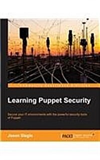 Learning Puppet Security (Paperback)