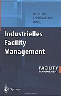 Industrielles Facility Management (Hardcover, 2004)