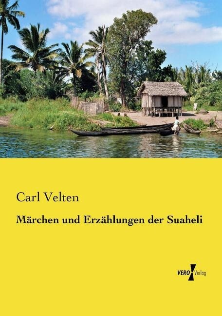 M?chen Und Erz?lungen Der Suaheli (Paperback)