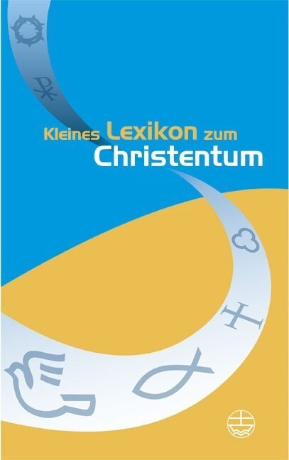 Kleines Lexikon Zum Christentum (Paperback, 3, 3., Vollst. Neu)