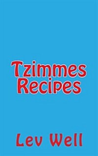 Tzimmes Recipes (Paperback)