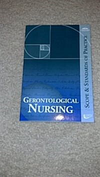 Gerontological Nursing: Scope and Standards of Practice (Paperback, 3)