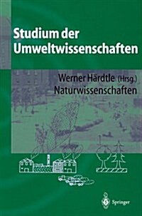Studium Der Umweltwissenschaften: Naturwissenschaften (Paperback, 2002)