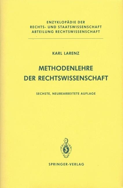 Methodenlehre Der Rechtswissenschaft (Hardcover, 6, 6., Neu Bearb.)