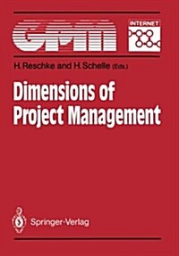 Dimensions of Project Management: Fundamentals, Techniques, Organization, Applications (Paperback)