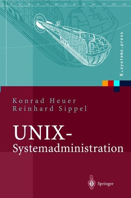 Unix-Systemadministration: Linux, Solaris, AIX, Freebsd, Tru64-Unix (Hardcover, 2004)