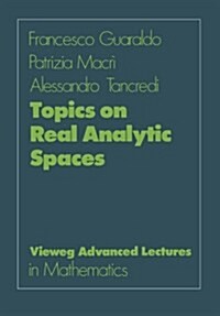 Topics on Real Analytic Spaces (Paperback, 1986)