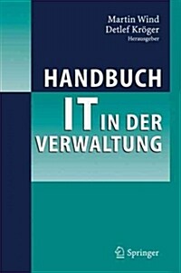 Handbuch It in Der Verwaltung (Hardcover, 2006)
