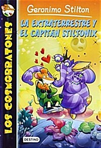 La Extraterrestre y El Capitn Stiltonix- Youre Mine, Captain! (Paperback)