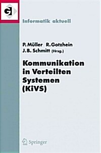 Kommunikation in Verteilten Systemen (Kivs) 2005: 14. ITG/GI-Fachtagung Kommunikation in Verteilten Systemen (Kivs 2005), Kaiserslautern, 28. Februar (Paperback, 2005)