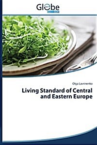 Living Standard of Central and Eastern Europe (Paperback)