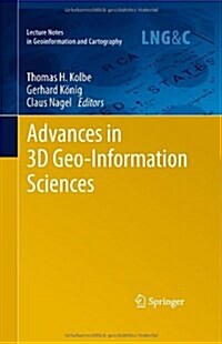 Advances in 3D Geo-Information Sciences (Hardcover, 2011)