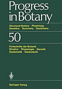 Progress in Botany: Structural Botany Physiology Genetics Taxonomy Geobotany/Fortschritte Der Botanik Struktur Physiologie Genetik Systema (Paperback, Softcover Repri)
