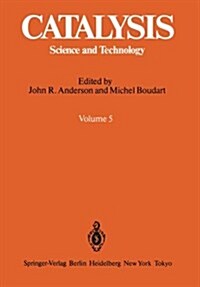 Catalysis: Science and Technology Volume 5 (Paperback, Softcover Repri)