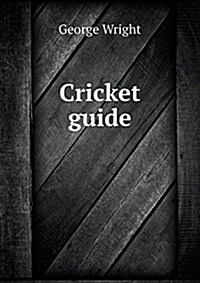 Cricket Guide (Paperback)