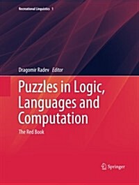 Puzzles in Logic, Languages and Computation: The Red Book (Paperback)