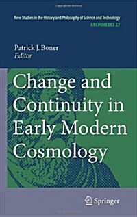 Change and Continuity in Early Modern Cosmology (Hardcover)