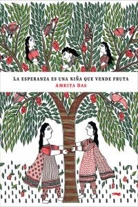 La Esperanza Es Una Nina Que Vende Fruta (Hardcover)