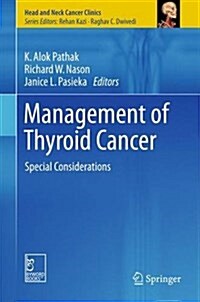 Management of Thyroid Cancer: Special Considerations (Hardcover, 2015)