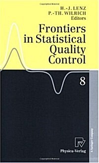 Frontiers in Statistical Quality Control 8 (Paperback, 2006)