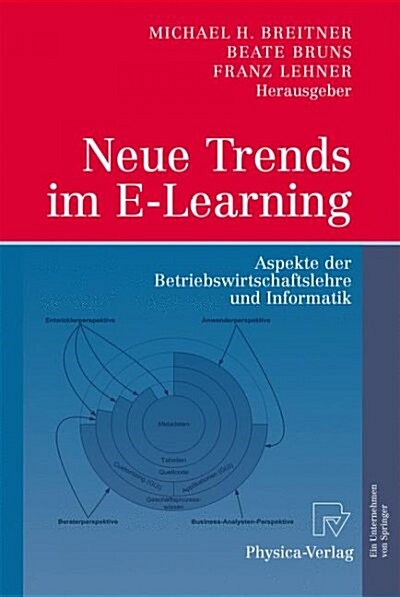 Neue Trends Im E-Learning: Aspekte Der Betriebswirtschaftslehre Und Informatik (Hardcover, 2007)