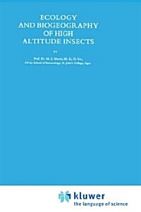 Ecology and Biogeography of High Altitude Insects (Hardcover)