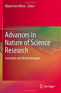 Advances in Nature of Science Research: Concepts and Methodologies (Hardcover, 2012)