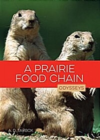 A Prairie Food Chain (Library Binding)