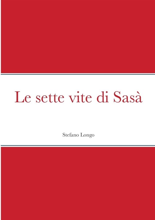 Le Sette Vite Di Sasa (Paperback)