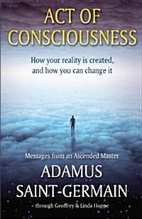 Act of Consciousness: To Be or Not to Be... Enlightened (Paperback)