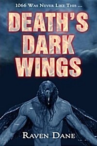 Deaths Dark Wings (Paperback)