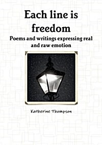 Each Line Is Freedom (Paperback)