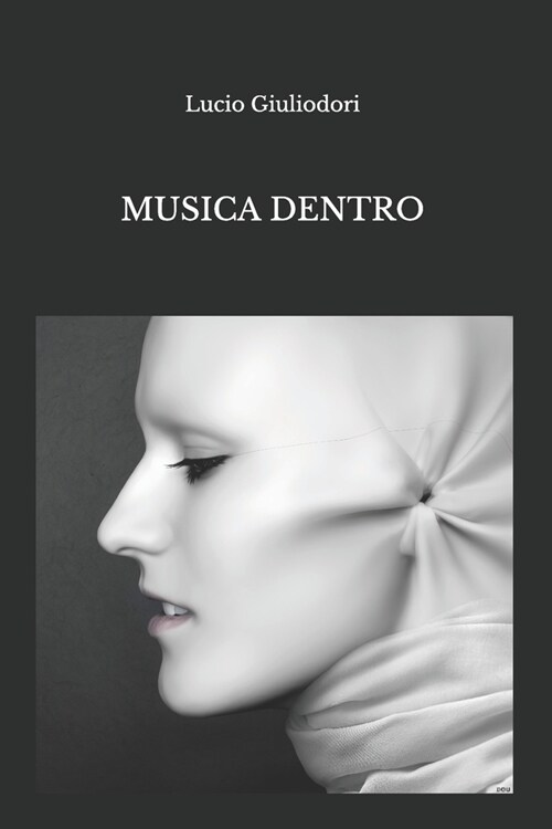 Musica Dentro: The Inner Music - English Translation by Ann McGarrell (Paperback)