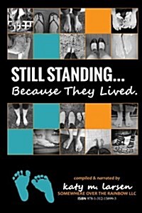 Still Standing...Because They Lived (Paperback)