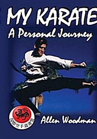 My Karate a Personal Journey (Hardcover)